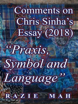 cover image of Comments on Chris Sinha's Essay (2018) "Praxis, Symbol and Language"